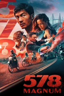 Watch 578 Magnum (2022) Online Full Movie Free