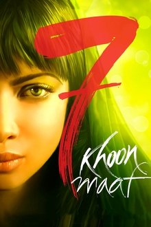 Watch 7 Khoon Maaf (2011) Online Full Movie Free