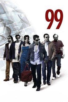 Watch 99 (2009) Online Full Movie Free