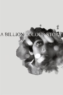 Watch A Billion Colour Story (2016) Online Full Movie Free