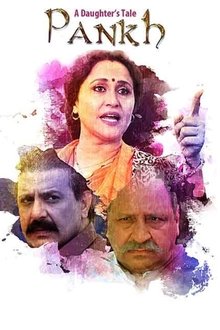 Watch A Daughter's Tale PANKH (2017) Online Full Movie Free