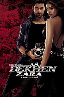 Watch Aa Dekhen Zara (2009) Online Full Movie Free