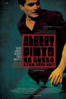 Watch Albert Pinto Ko Gussa Kyun Aata Hai? (2019) Online Full Movie Free