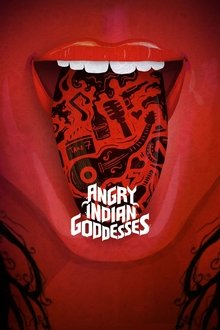 Watch Angry Indian Goddesses (2015) Online Full Movie Free