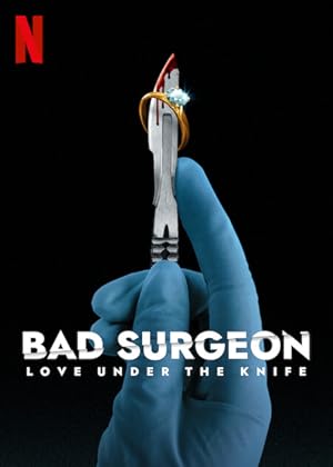 Watch Bad Surgeon Love Under the Knife (2023) Online Full Movie Free