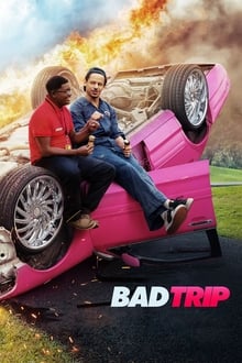 Watch Bad Trip (2023) Online Full Movie Free