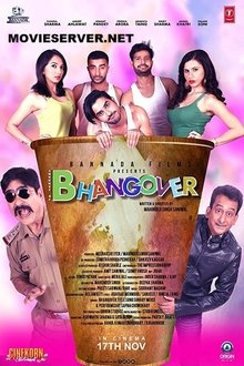 Watch Bhangover (2018) Online Full Movie Free