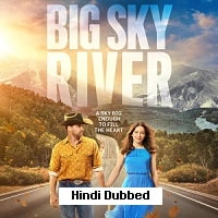Watch Big Sky River (2022) Online Full Movie Free