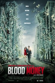 Watch Blood Money (2012) Online Full Movie Free