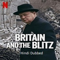 Watch Britain and the Blitz  (2025) Online Full Movie Free