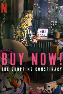 Watch Buy Now! The Shopping Conspiracy (2024) Online Full Movie Free