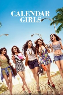Watch Calendar Girls (2015) Online Full Movie Free