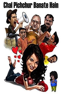 Watch Chal Pichchur Banate Hain (2013) Online Full Movie Free
