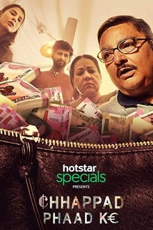 Watch Chhappad Phaad Ke (2019) Online Full Movie Free