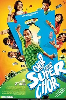 Watch Chor Chor Super Chor (2013) Online Full Movie Free