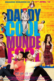 Watch Daddy Cool Munde Fool (2013) Online Full Movie Free