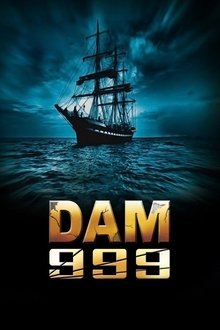 Watch Dam 999 (2011) Online Full Movie Free