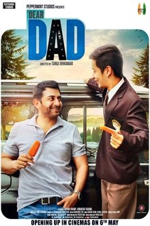 Watch Dear Dad (2016) Online Full Movie Free