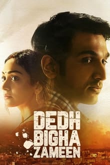 Watch Dedh Bigha Zameen (2024) Online Full Movie Free