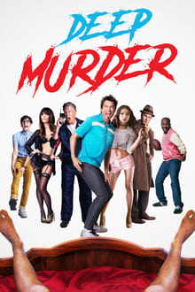 Watch Deep Murder (2018) Online Full Movie Free