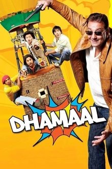 Watch Dhamaal (2007) Online Full Movie Free