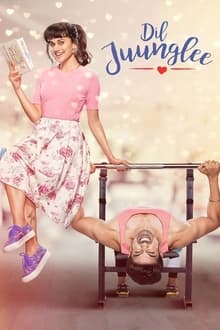Watch Dil Juunglee (2018) Online Full Movie Free