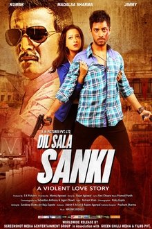 Watch Dil Sala Sanki (2016) Online Full Movie Free