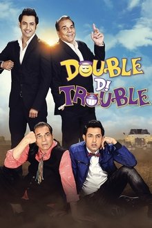 Watch Double Di Trouble (2014) Online Full Movie Free