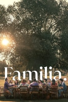 Watch Familia (2023) Online Full Movie Free