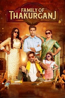Watch Family of Thakurganj (2019) Online Full Movie Free