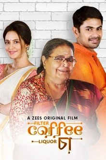 Watch Filter Coffee Liquor Chaa (2019) Online Full Movie Free