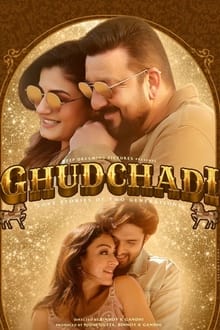 Watch Ghudchadi (2024) Online Full Movie Free