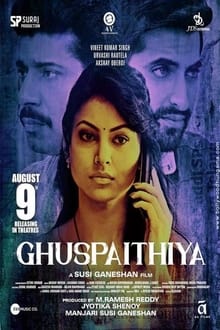Watch Ghuspaithiya (2024) Online Full Movie Free