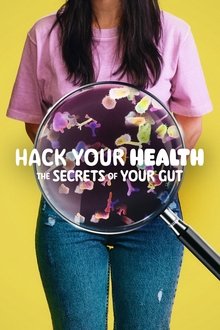 Watch Hack Your Health: The Secrets of Your Gut (2024) Online Full Movie Free