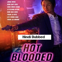 Watch Hot Blooded  (2022) Online Full Movie Free