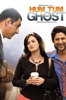 Watch Hum Tum Aur Ghost (2010) Online Full Movie Free