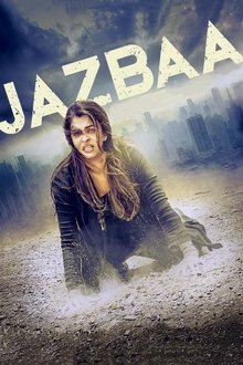 Watch Jazbaa (2015) Online Full Movie Free