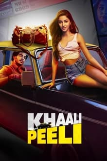 Watch Khaali Peeli (2020) Online Full Movie Free