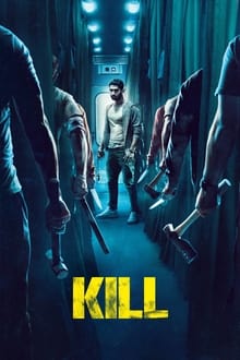 Watch Kill (2024) Online Full Movie Free