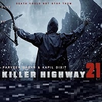 Watch Killer Highway 21 (2018) Online Full Movie Free