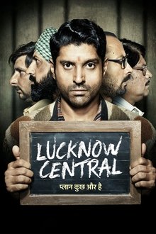 Watch Lucknow Central (2017) Online Full Movie Free