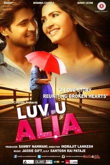 Watch Luv U Alia (2016) Online Full Movie Free