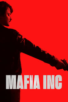 Watch Mafia Inc. (2019) Online Full Movie Free