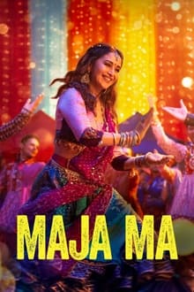 Watch Maja Ma (2022) Online Full Movie Free