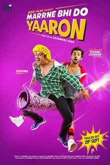 Watch Marne Bhi Do Yaaron (2019) Online Full Movie Free