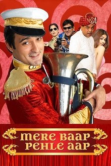 Watch Mere Baap Pehle Aap (2008) Online Full Movie Free