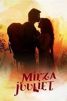 Watch Mirza Juuliet (2017) Online Full Movie Free