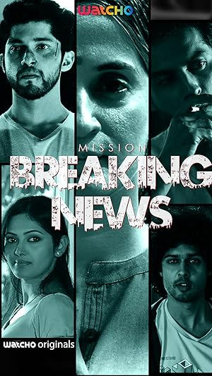 Watch Mission Breaking News (2019) Online Full Movie Free
