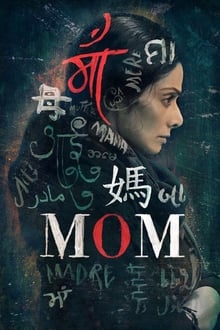 Watch Mom (2017) Online Full Movie Free