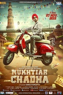 Watch Mukhtiar Chadha (2015) Online Full Movie Free